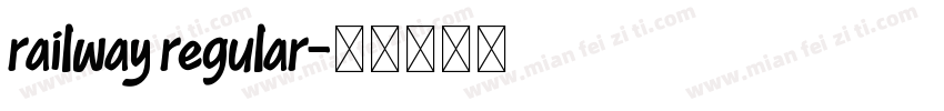 railway regular字体转换